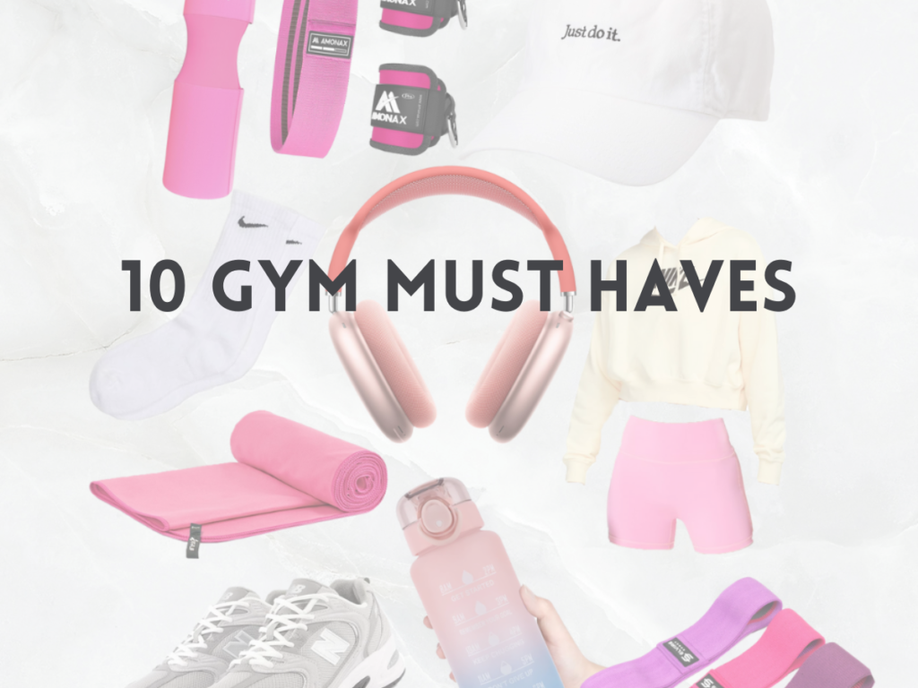 10 gym musthaves